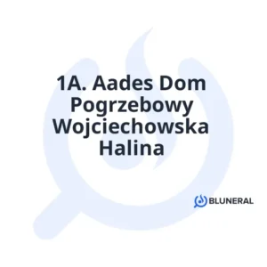 1A. Aades Dom Pogrzebowy Wojciechowska Halina