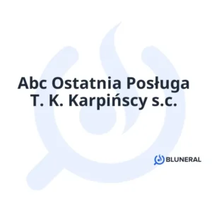Abc Ostatnia Posługa T. K. Karpińscy s.c.