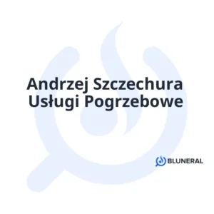 Andrzej Szczechura Usługi Pogrzebowe