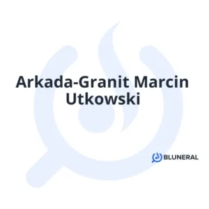 Arkada-Granit Marcin Utkowski