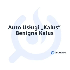 Auto Usługi „Kalus” Benigna Kalus