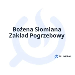 Bożena Słomiana Zakład Pogrzebowy