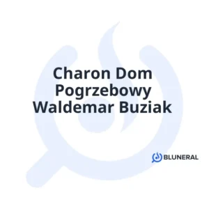 Charon Dom Pogrzebowy Waldemar Buziak