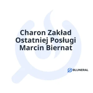 Charon Zakład Ostatniej Posługi Marcin Biernat