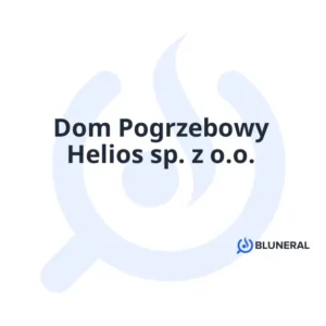 Dom Pogrzebowy Helios sp. z o.o.