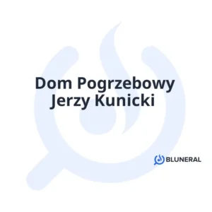 Dom Pogrzebowy Jerzy Kunicki