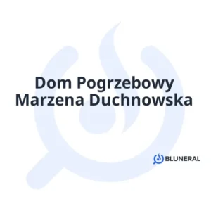 Dom Pogrzebowy Marzena Duchnowska