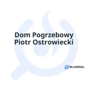 Dom Pogrzebowy Piotr Ostrowiecki