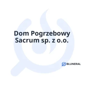 Dom Pogrzebowy Sacrum sp. z o.o.