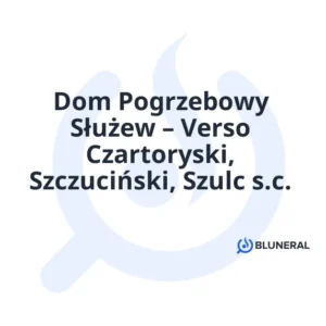 Dom Pogrzebowy Służew – Verso Czartoryski, Szczuciński, Szulc s.c.