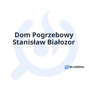 Dom Pogrzebowy Stanisław Białozor