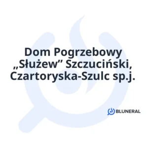 Dom Pogrzebowy „Służew” Szczuciński, Czartoryska-Szulc sp.j.