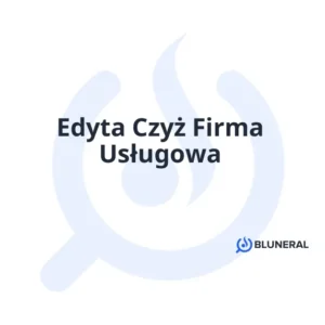 Edyta Czyż Firma Usługowa