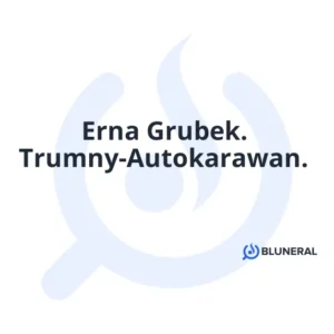 Erna Grubek. Trumny-Autokarawan.