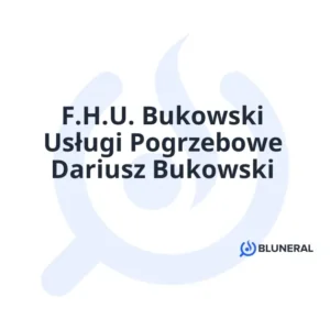 F.H.U. Bukowski Usługi Pogrzebowe Dariusz Bukowski