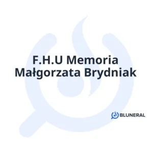 F.H.U Memoria Małgorzata Brydniak