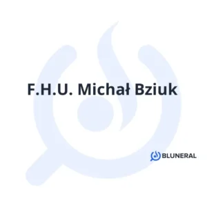 F.H.U. Michał Bziuk