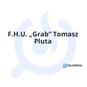 F.H.U. „Grab” Tomasz Pluta