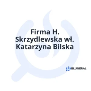 Firma H. Skrzydlewska wł. Katarzyna Bilska