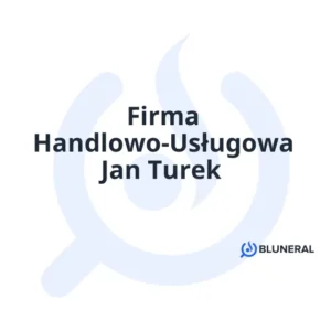 Firma Handlowo-Usługowa Jan Turek