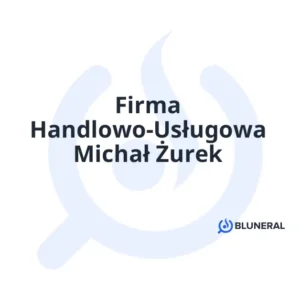 Firma Handlowo-Usługowa Michał Żurek
