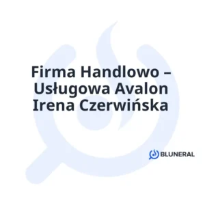 Firma Handlowo – Usługowa Avalon Irena Czerwińska