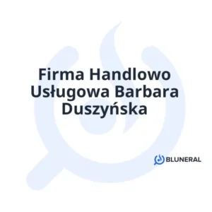 Firma Handlowo Usługowa Barbara Duszyńska