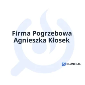 Firma Pogrzebowa Agnieszka Kłosek
