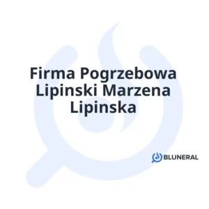 Firma Pogrzebowa Lipinski Marzena Lipinska