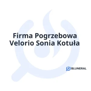 Firma Pogrzebowa Velorio Sonia Kotuła