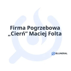 Firma Pogrzebowa „Cierń” Maciej Folta