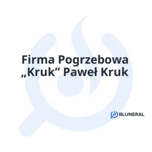 Firma Pogrzebowa „Kruk” Paweł Kruk