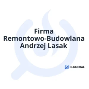 Firma Remontowo-Budowlana Andrzej Lasak