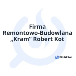 Firma Remontowo-Budowlana „Kram” Robert Kot