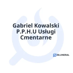 Gabriel Kowalski P.P.H.U Usługi Cmentarne