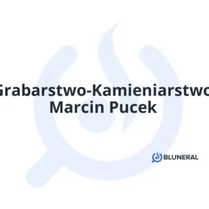 Grabarstwo-Kamieniarstwo Marcin Pucek