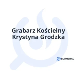 Grabarz Kościelny Krystyna Grodzka