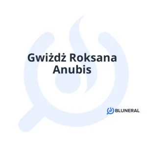 Gwiżdż Roksana Anubis