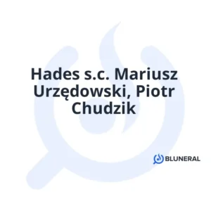 Hades s.c. Mariusz Urzędowski, Piotr Chudzik
