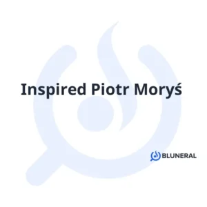 Inspired Piotr Moryś