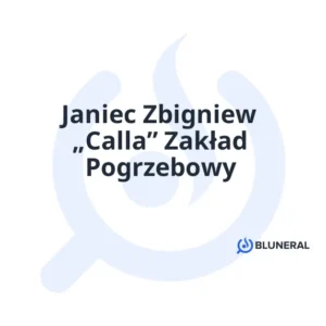 Janiec Zbigniew „Calla” Zakład Pogrzebowy