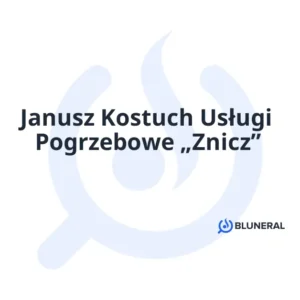 Janusz Kostuch Usługi Pogrzebowe „Znicz”