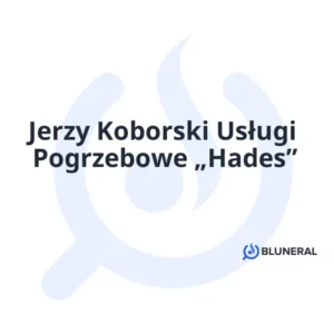Jerzy Koborski Usługi Pogrzebowe „Hades”