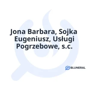 Jona Barbara, Sojka Eugeniusz, Usługi Pogrzebowe, s.c.