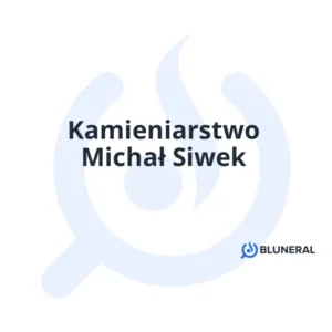 Kamieniarstwo Michał Siwek