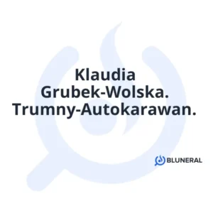 Klaudia Grubek-Wolska. Trumny-Autokarawan.