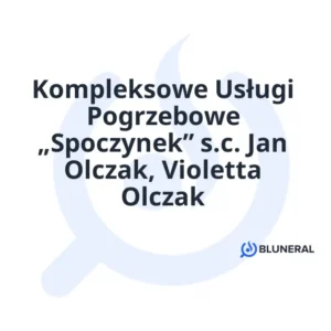 Kompleksowe Usługi Pogrzebowe „Spoczynek” s.c. Jan Olczak, Violetta Olczak