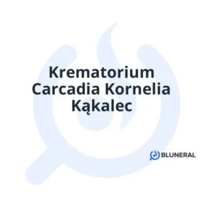 Krematorium Carcadia Kornelia Kąkalec