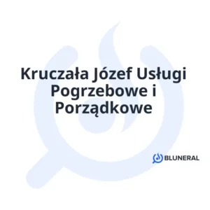 Kruczała Józef Usługi Pogrzebowe i Porządkowe