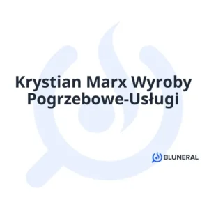 Krystian Marx Wyroby Pogrzebowe-Usługi